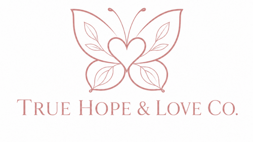 True Hope & Love Co.